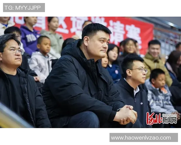 姚明携手中国篮球崛起推动中日体育交流新篇章